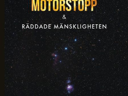 Guden som fick motorstopp & Räddade mänskligheten Online Hot Sale