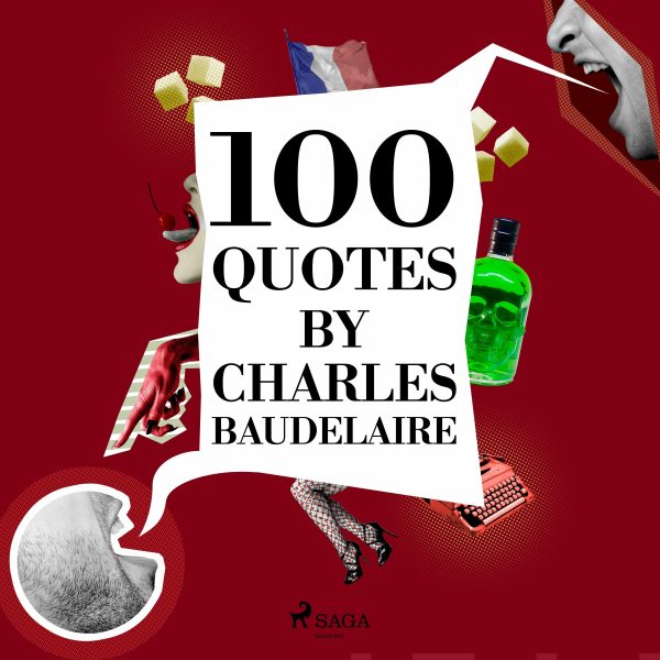 100 Quotes by Charles Baudelaire For Cheap