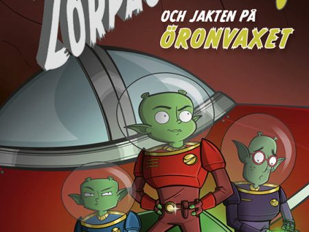 Zorpagorperna och jakten på öronvaxet Hot on Sale