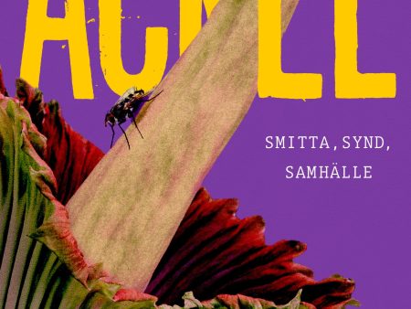 Äckel : smitta, synd, samhälle For Cheap