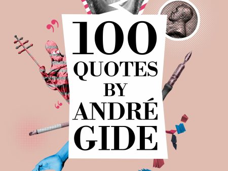 100 Quotes by André Gide For Sale