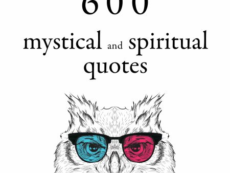 600 Mystical and Spiritual Quotations on Sale