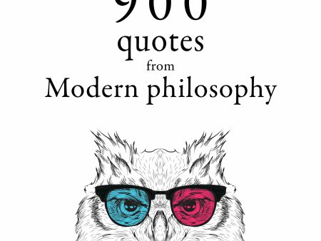 900 Quotations from Modern Philosophy For Discount